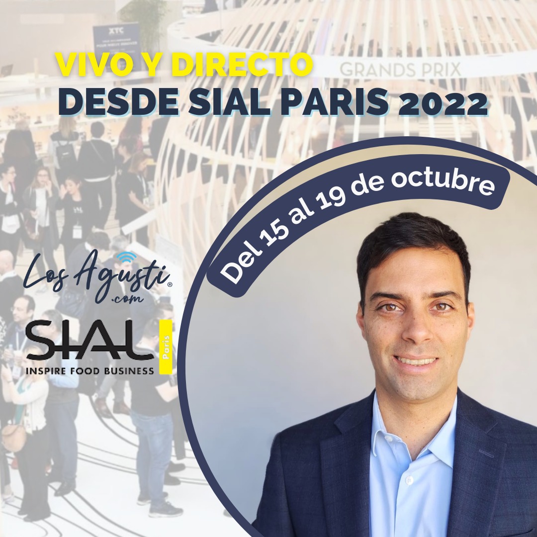 Los Agusti presentes en la SIAL 2022 PARIS