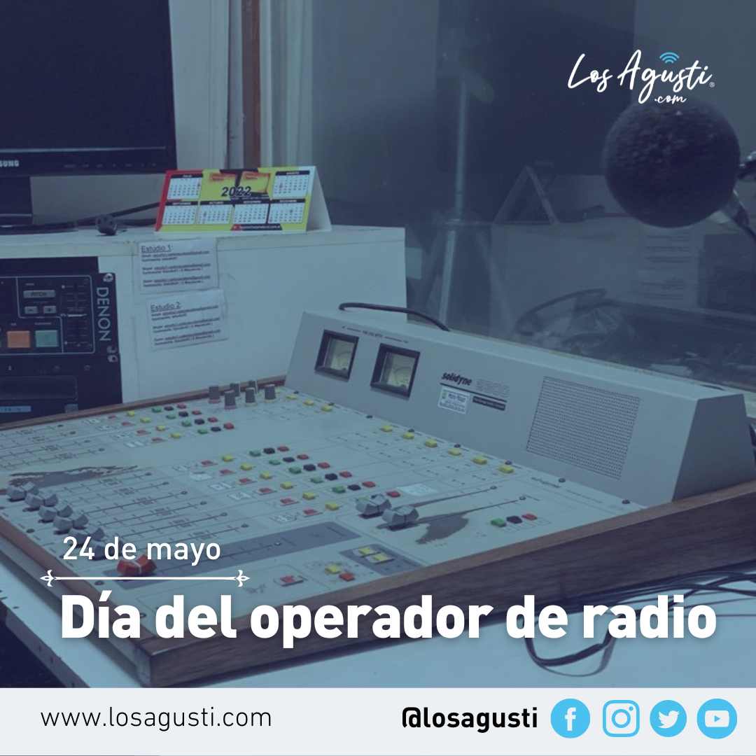 24 de mayo: Día del Operador de Radio – Diario Inclusión