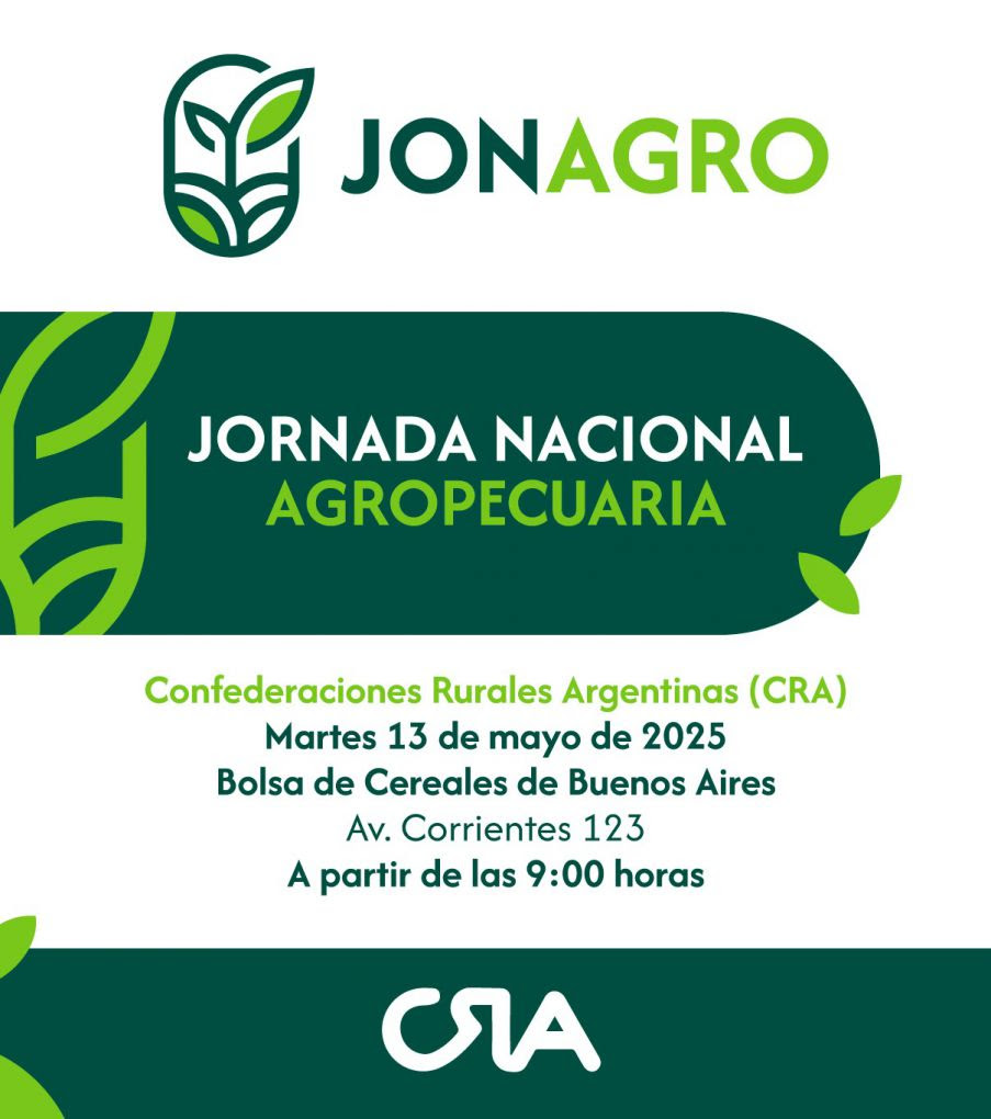 Jonagro 2025: El Congreso anual de CRA, una mirada integral al presente y futuro del campo argentino

