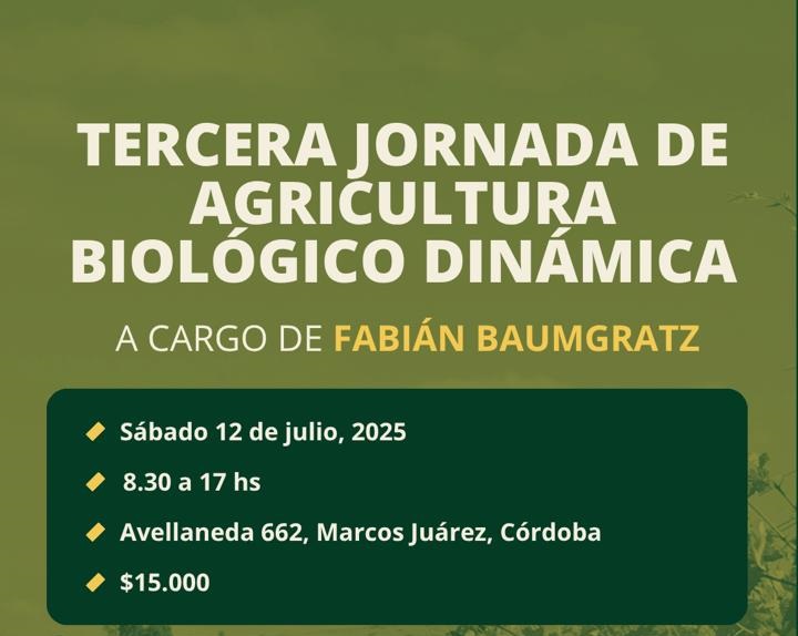 Tercera Jornada de Agricultura Biológico-Dinámica: la propuesta es producir con conciencia