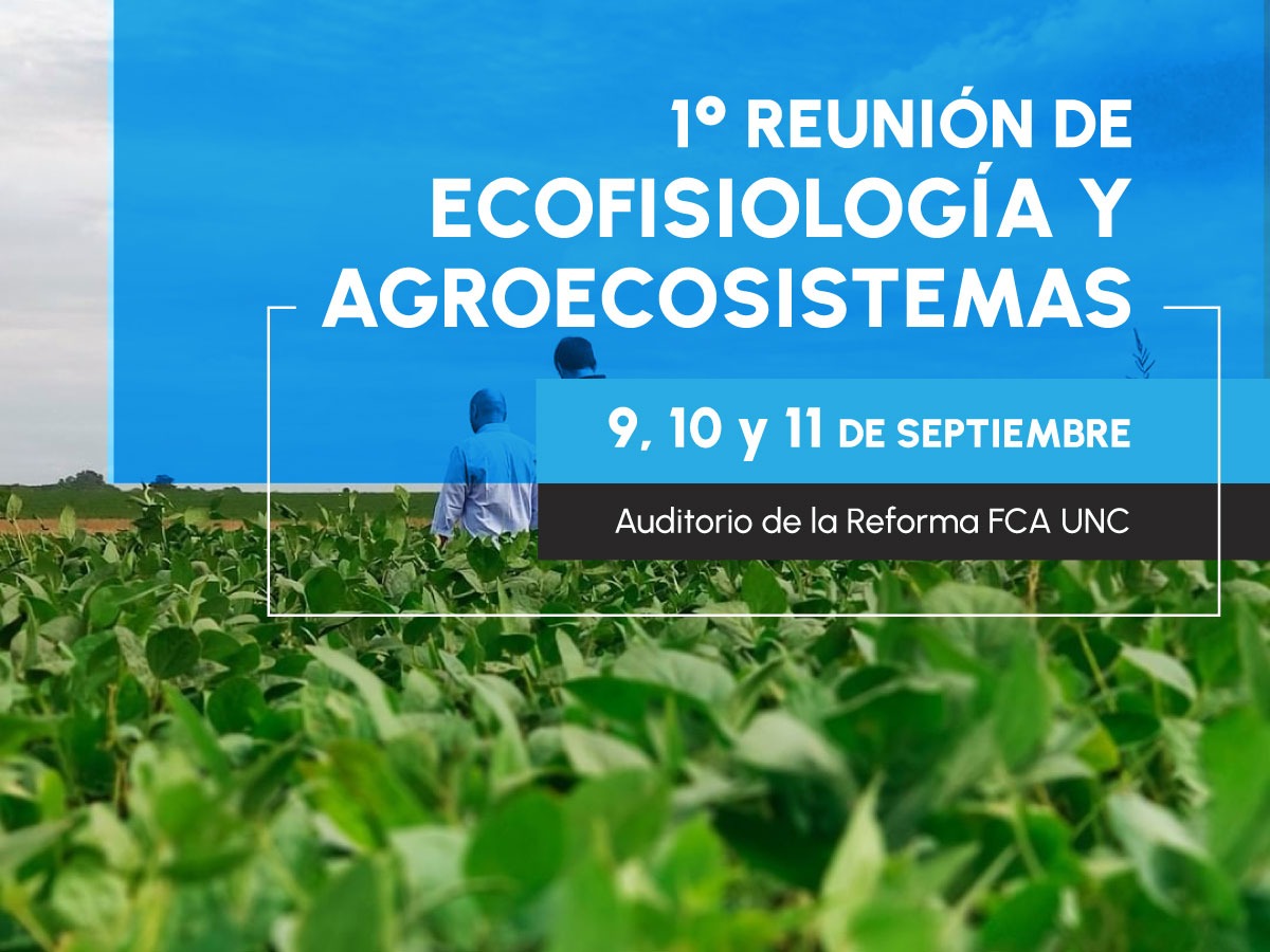 En septiembre llega la 1.ª Reunión Nacional de Ecofisiología y Agroecosistemas