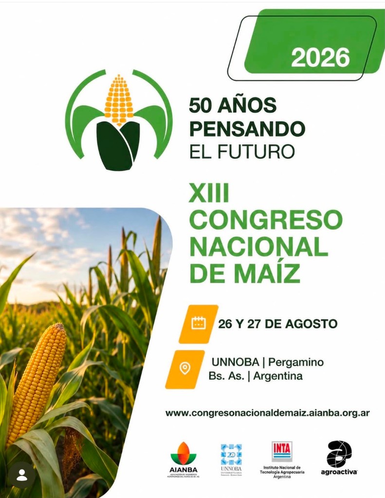 Pergamino, epicentro del maíz mañana y el jueves: el Congreso Nacional celebra 50 años de innovación y futuro