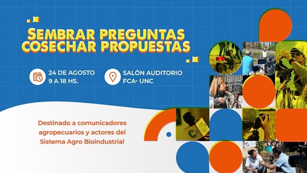 Llega el 1° Foro de Comunicación Agropecuaria de Córdoba
